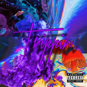 Trippin