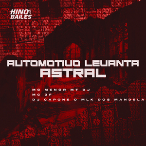 Automotivo Levanta Astral