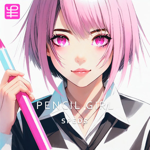 ペンシルガール (Sped Up)