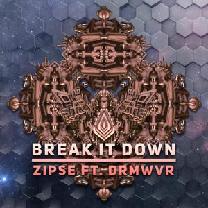 break it down (feat. drmwvr)