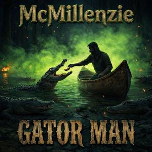 Gator Man (Single)