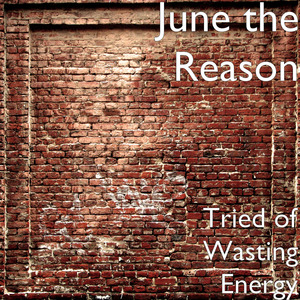 Tried of Wasting Energy