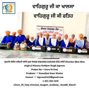 Gurmat Sangeet Academy Swaddi Khurd ।। Guru Di Fouj ।। 8May2022