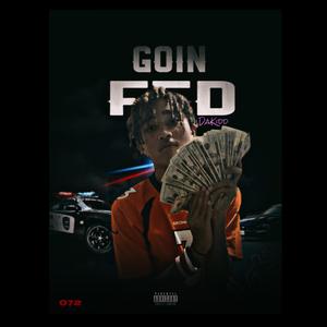 Goin Fed