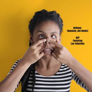 Anthony (Anomoly Jim Remix)