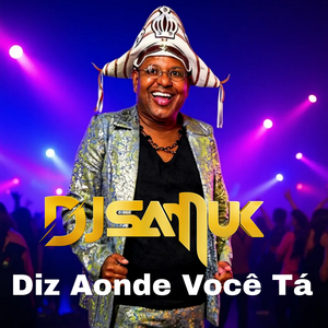 Diz Aonde Você Tá