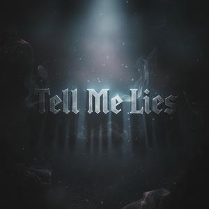 Tell Me Lies