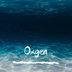 Oxygen（Prod.Ounce_X）