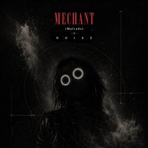 Mechant (Malvada)