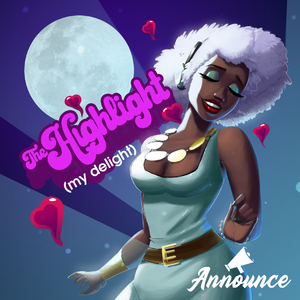 The Highlight (My Delight)