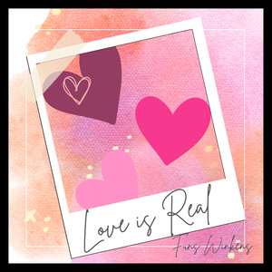 Love is Real