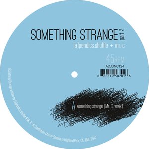 Something Strange (Mikael Stavöstrand Remix)
