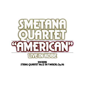 弦楽四重奏曲 第12番 ヘ長調 Op. 96 B. 179 「アメリカ」: III. Molto vivace (Live in Kobe, 1980)