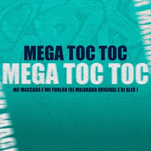 Mega Toc Toc