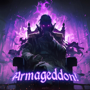 ARMAGEDDON! (Slowed)