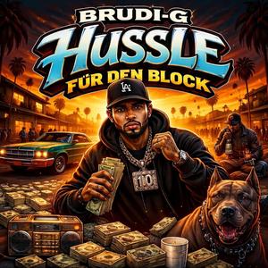 Hussle für den Block