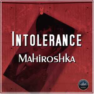 INTOLERANCE