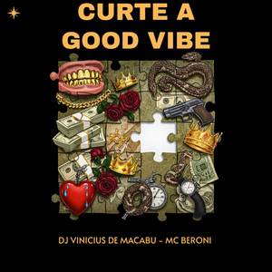 CURTE A GOOD VIBE