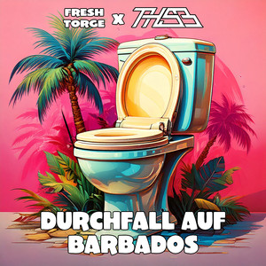 Durchfall auf Barbados (Remix)