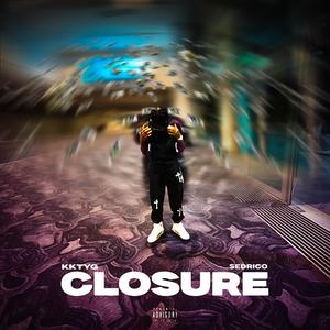 Closure (feat. KKTYG)