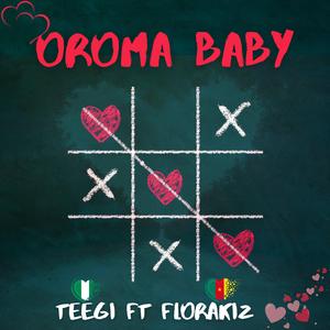OROMA BABY (feat. FLORAKIZ)