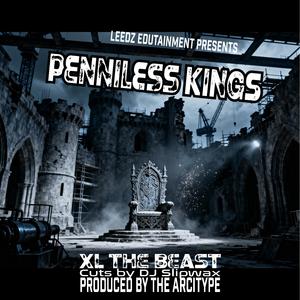 Penniless Kings (feat. The Arcitype & DJ Slipwax)