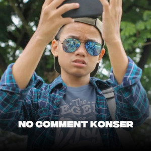 No Comment Konser