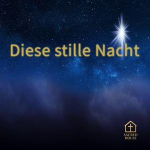 Diese stille Nacht