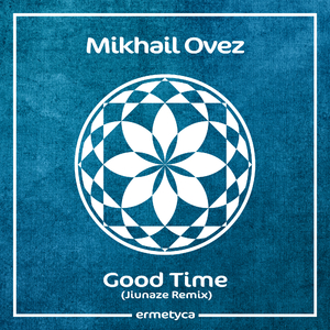 Good Time (Jiunaze Extended Remix)