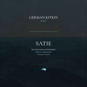 Enfantillages pittoresques (Picturesque Childishness), IES 20: 2. Berceuse