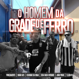 O Homem da Grade de Ferro