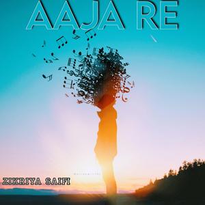 Aaja Re