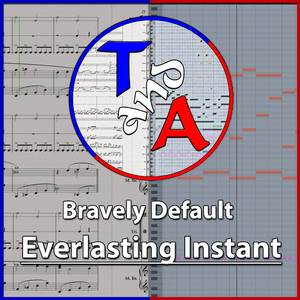 Everlasting Instant (From "Bravely Default") (Cover)