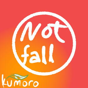 Not fall