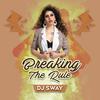 DJ Sway - Breaking The Rule