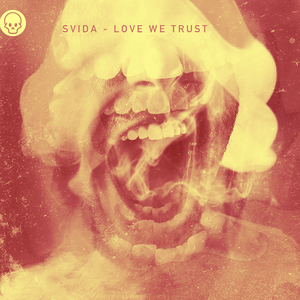 Love We Trust (Original Mix)