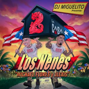 Los Nenes "MICHAEL FLORES Y JLEXIS"