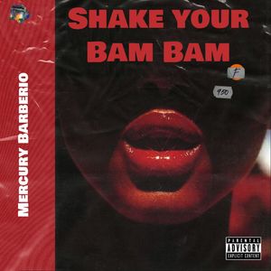 Shake Your Bam Bam