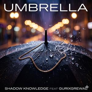 UMBRELLA (feat. Gurixgrewal)