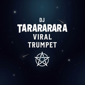 Dj Tarararara Viral Trumpet