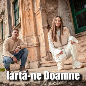 Iarta-ne Doamne (feat. Sara Pașcalău)