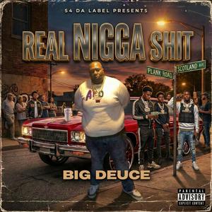 REAL NIGGA SHIT