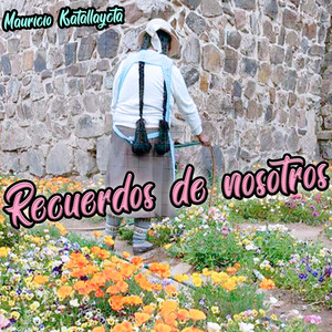 Recuerdos de Nosotros
