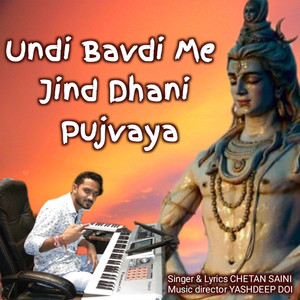 Undi Bavdi Me Jind Dhani Pujvaya