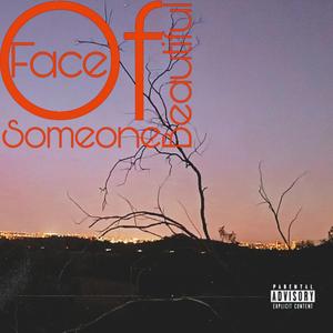 Face Of Someone Beautiful