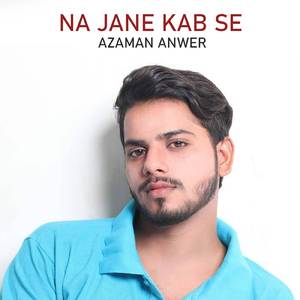 Na Jane Kab Se (Vocal)