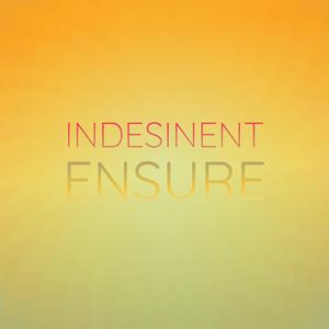 Indesinent Ensure
