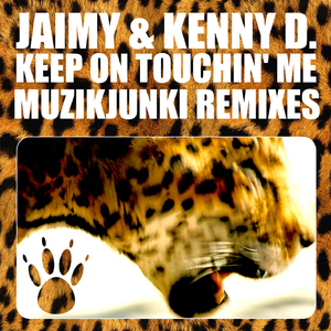 Keep On Touchin' Me (Erick Morillo Edit)