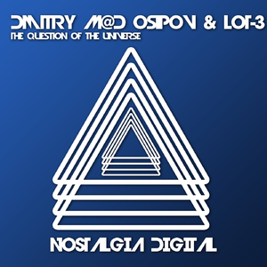 The Question of The Universe (Dmitry M@D Osipov Remix)