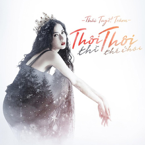 Thôi Thì Thôi Thế Thôi